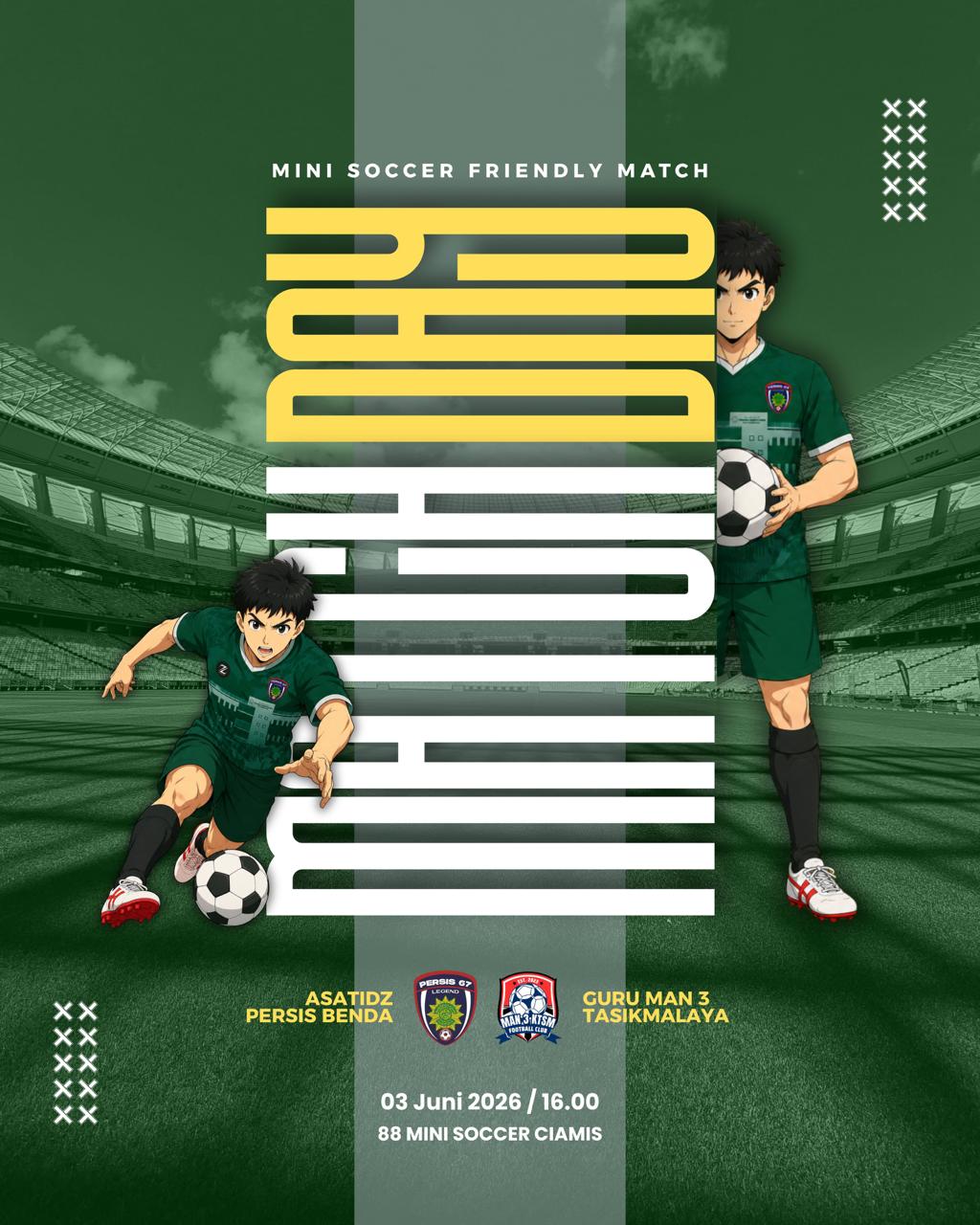  Minisoccer Friendly Match Pererat Silaturahmi Asatidz Persis Benda dan Guru MAN 3 Kota Tasikmalaya